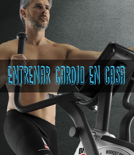 Entrenar Cardio en Casa